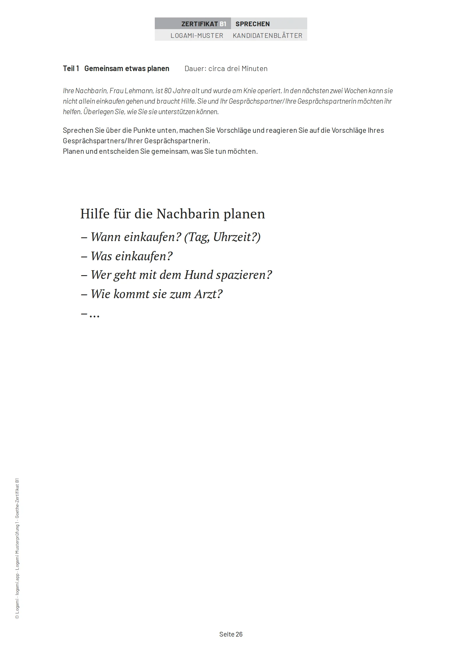 Teil 1 Gemeinsam etwas planen: help an 80-year-old neighbour for two weeks