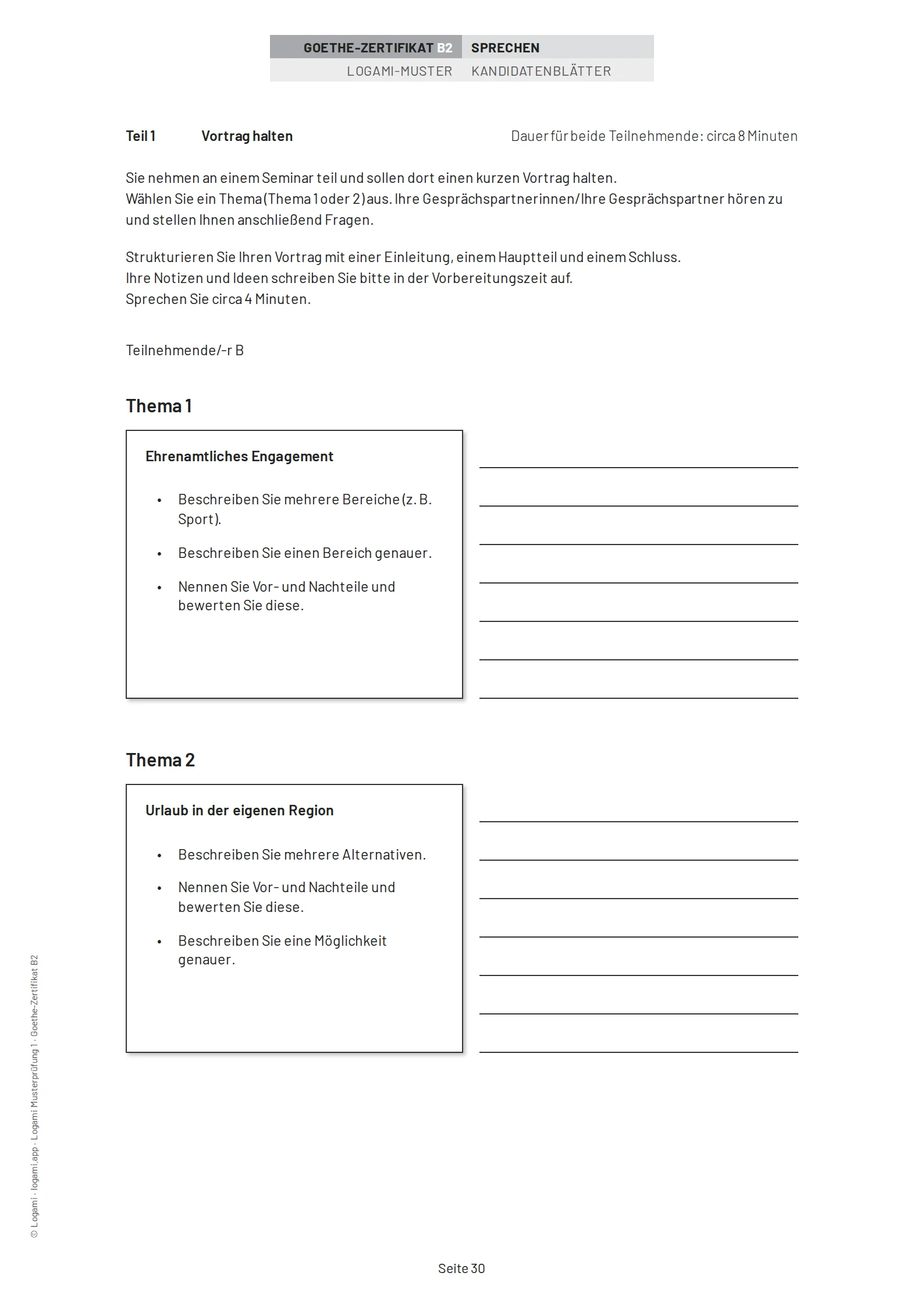 Teil 1 Vortrag halten, candidate B: choose between "Ehrenamtliches Engagement" and "Urlaub in der eigenen Region"