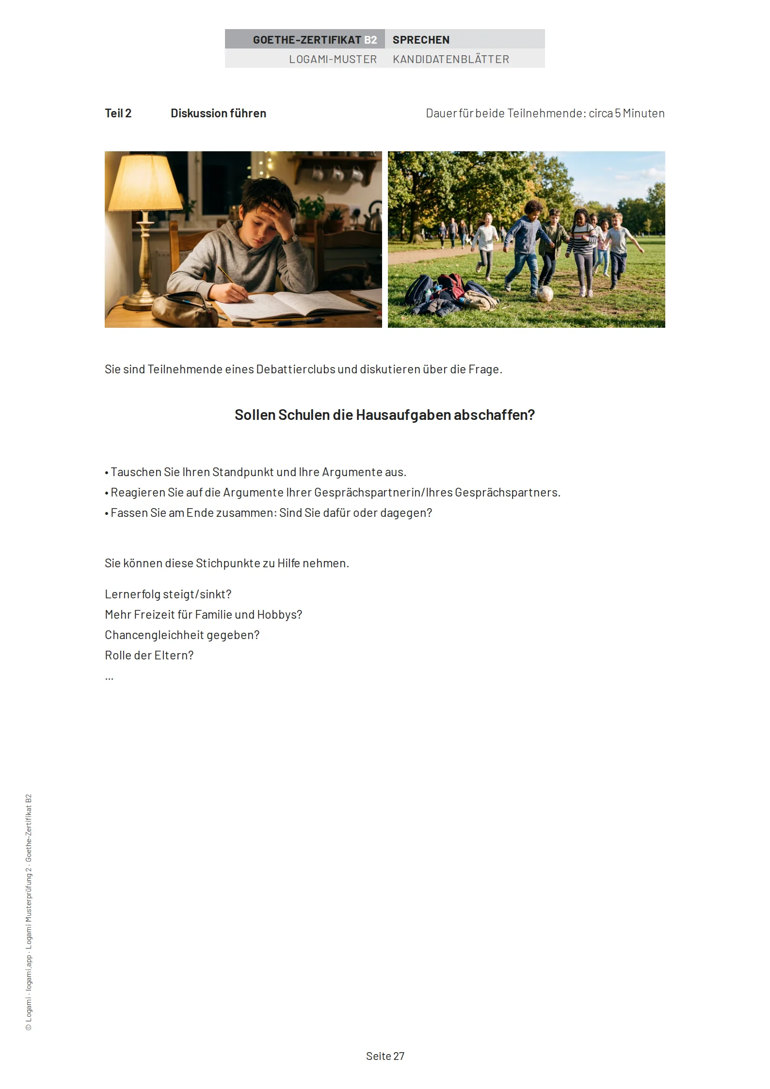Teil 2 Diskussion führen: "Sollen Schulen die Hausaufgaben abschaffen?" with two photos and prompts