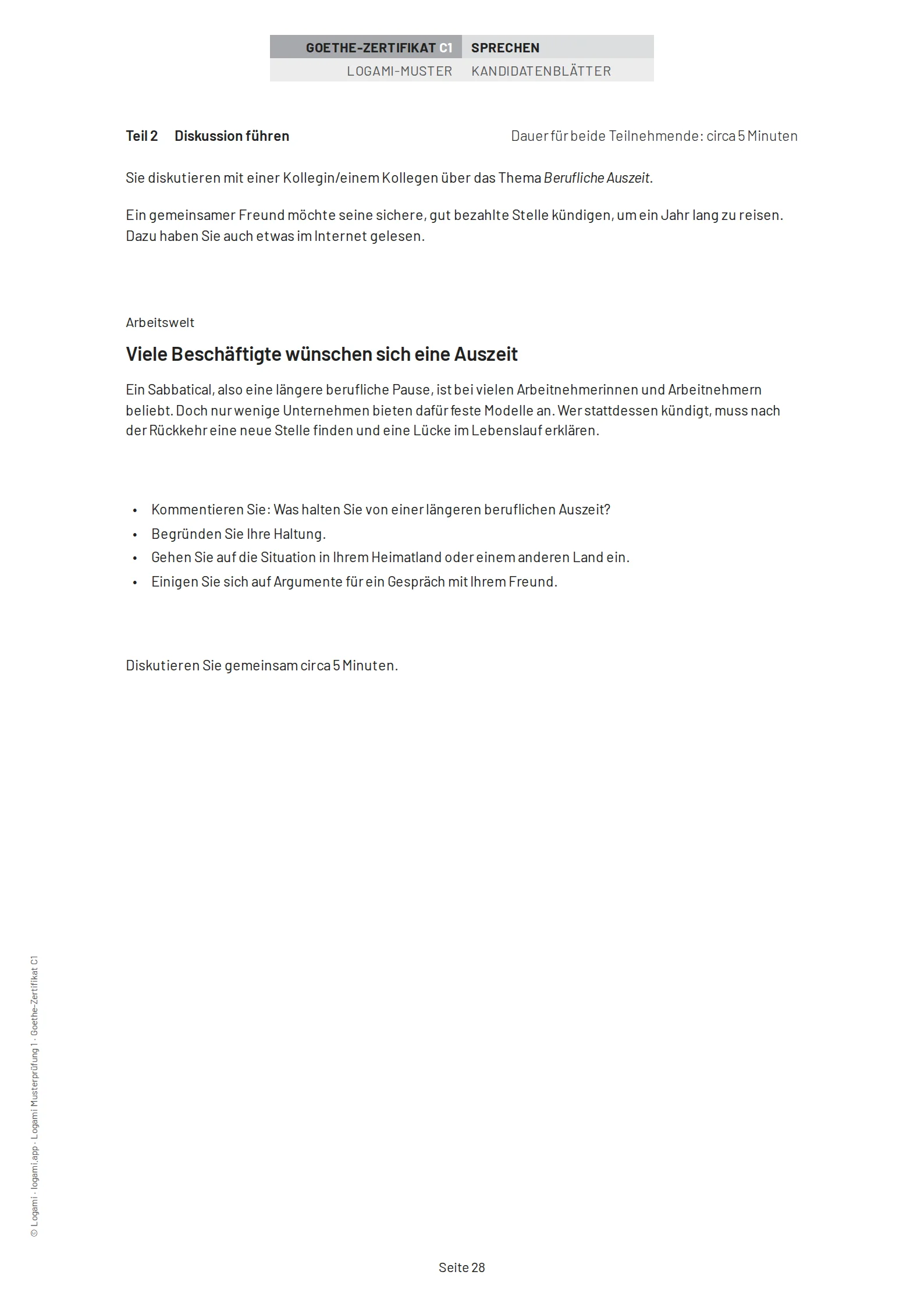 Teil 2 Diskussion führen: a friend wants to quit his job to travel for a year, with a short news item