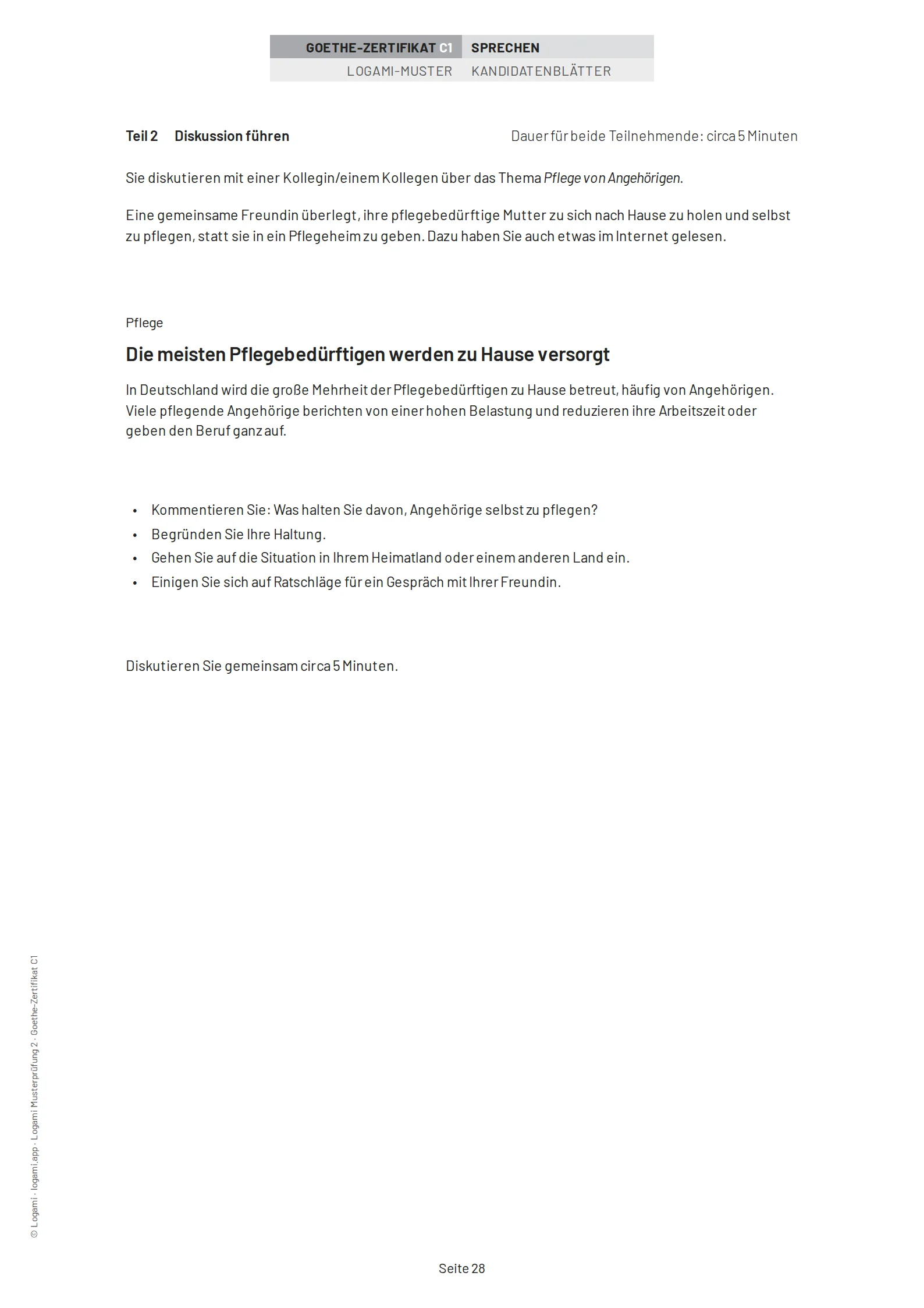 Teil 2 Diskussion führen: a friend wants to care for her mother at home, with a short news item