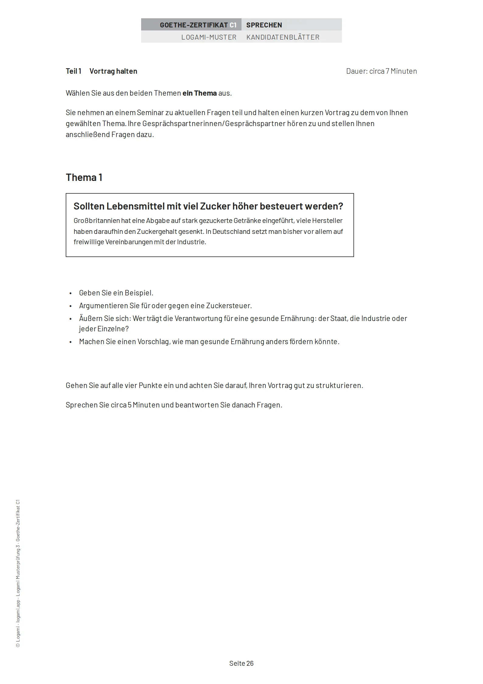 Teil 1 Vortrag halten, Thema 1: "Sollten Lebensmittel mit viel Zucker höher besteuert werden?"