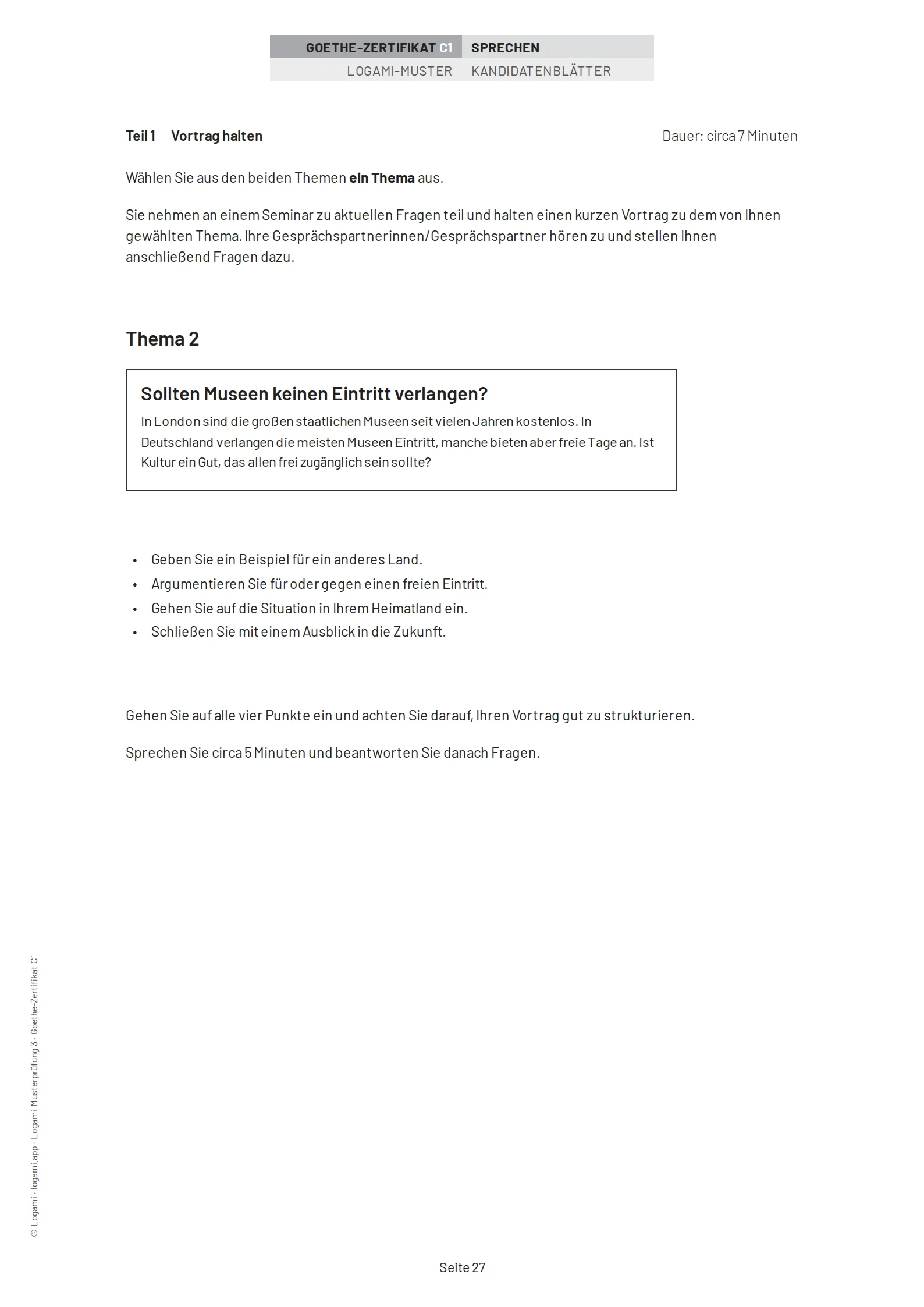 Teil 1 Vortrag halten, Thema 2: "Sollten Museen keinen Eintritt verlangen?"