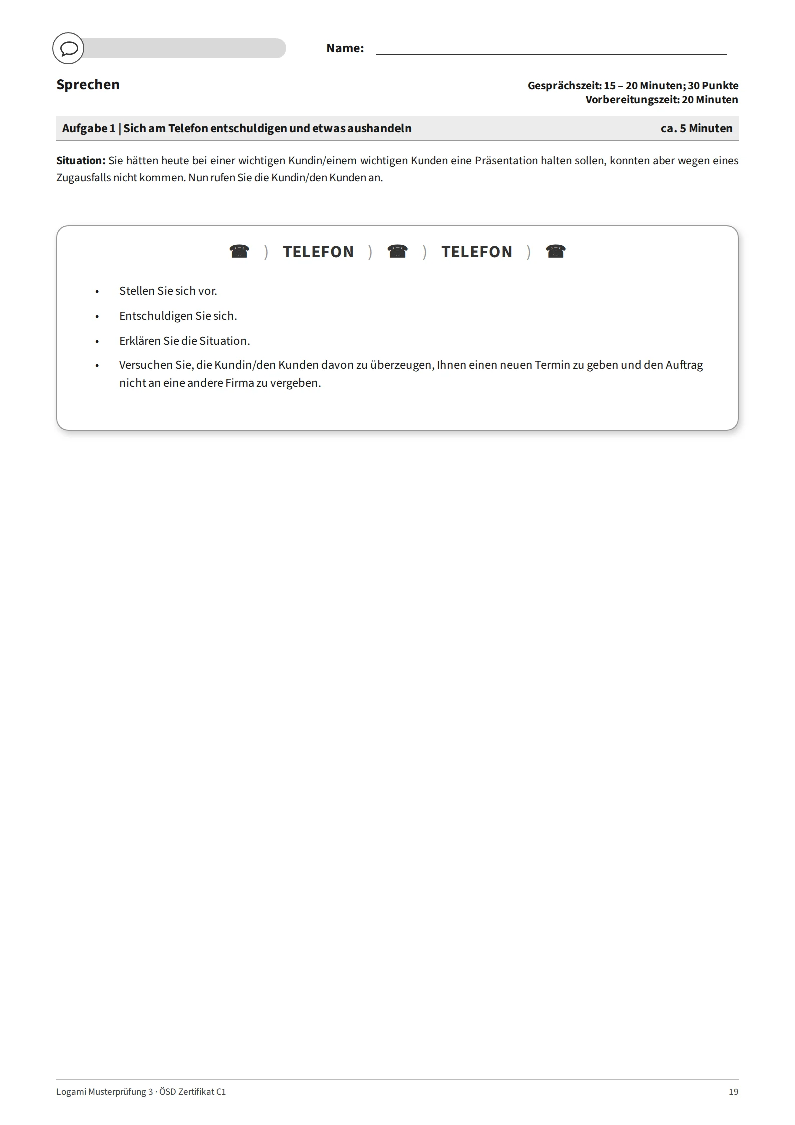 Aufgabe 1: telephone task – apologise to a client for a missed presentation