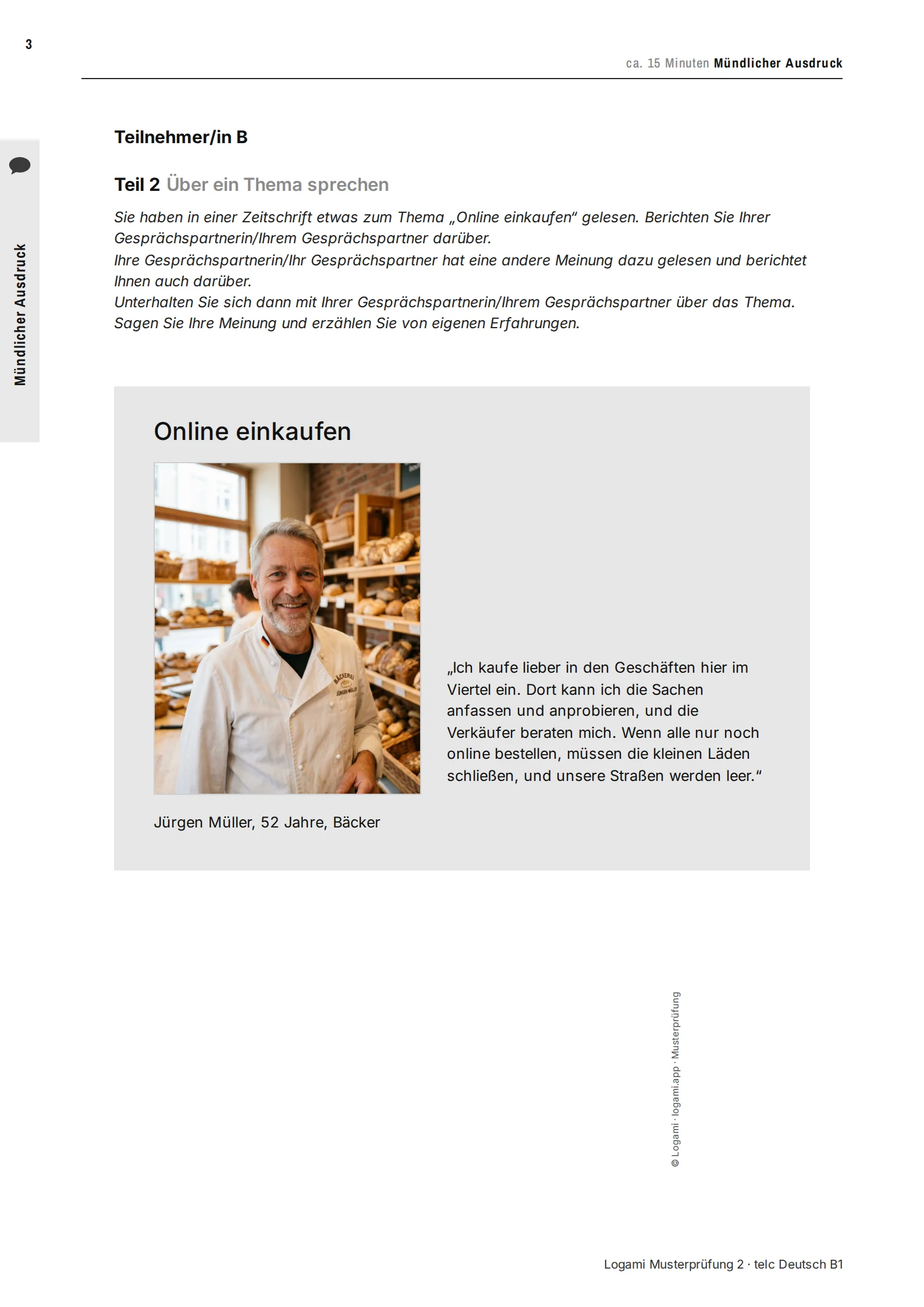 Teil 2 candidate B: Jürgen Müller, baker, prefers local shops