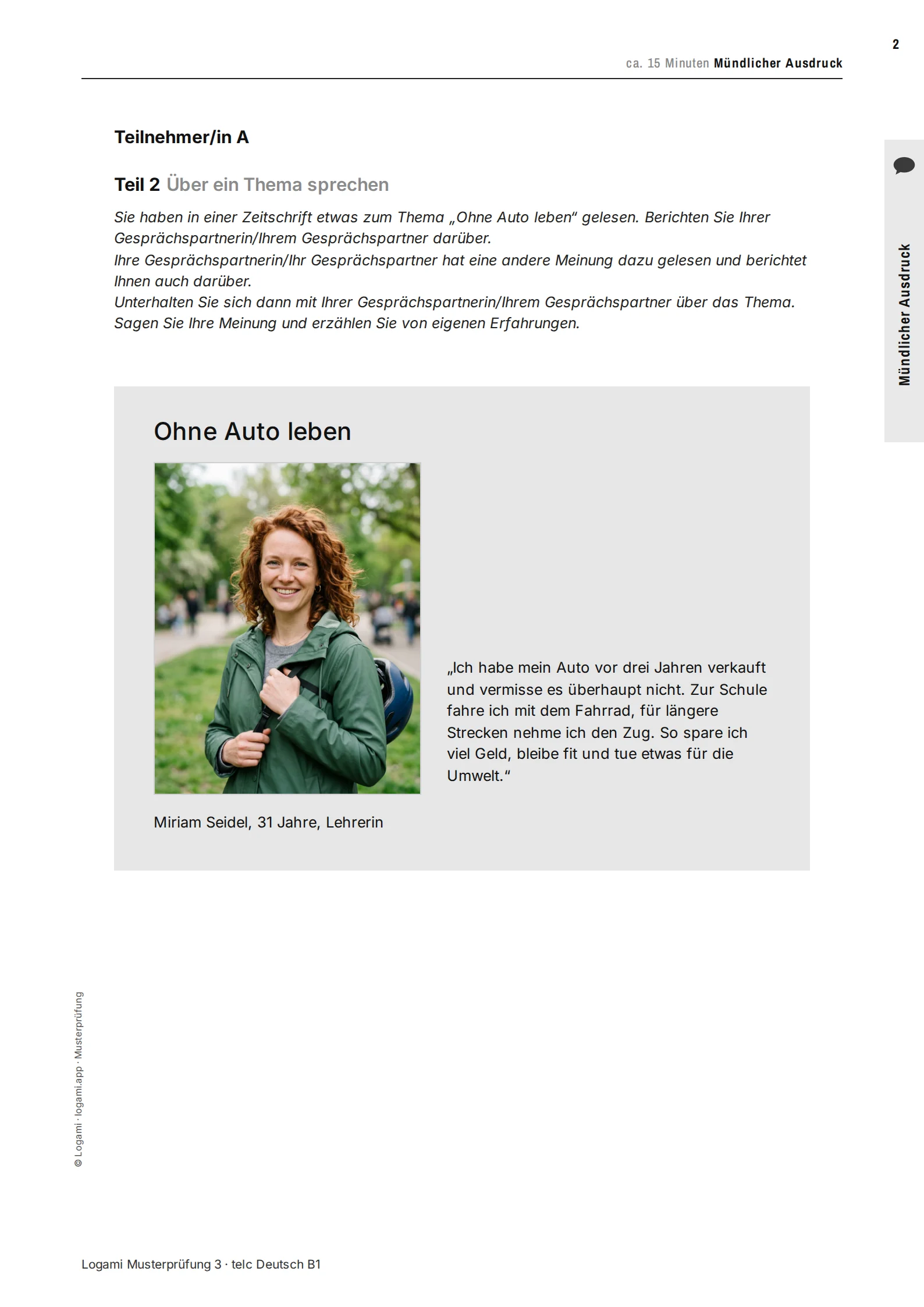 Teil 2 candidate A: Miriam Seidel, teacher, lives happily without a car